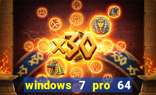 windows 7 pro 64 bits iso